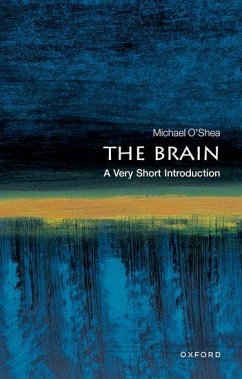 The Brain: A Very Short Introduction - O'Shea, Michael (, Director, Sussex Centre for `euroscience, Univers