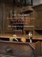 Antijüdischer Nippes und populäre 'Judenbilder' - Wiesemann, Falk