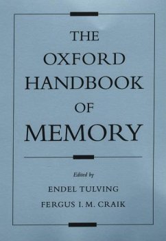 The Oxford Handbook of Memory - Tulving, Endel / Craik, Fergus I. M. (eds.)