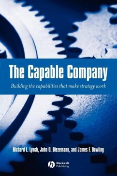 The Capable Company - Lynch, Richard B.; Diezemann, John G.; Dowling, James F.