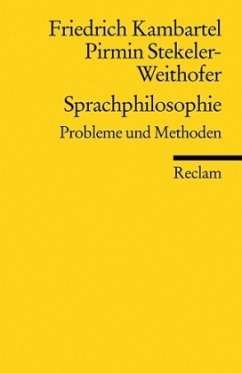 Sprachphilosophie - Kambartel, Friedrich;Stekeler-Weithofer, Pirmin