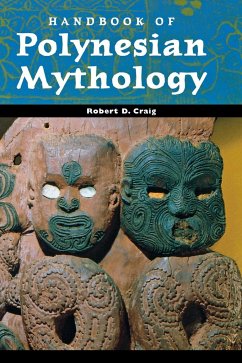 Handbook of Polynesian Mythology - Craig, Robert D.