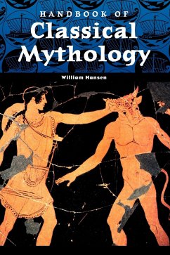Handbook of Classical Mythology - Hansen, William F.