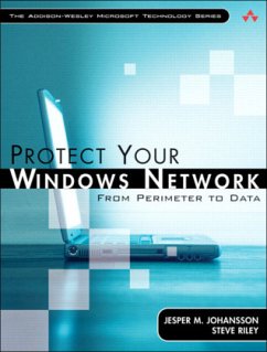 Protect Your Windows Network, w. CD-ROM - Riley, Steve;Johansson, Jesper M.