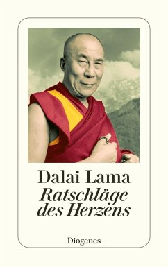 Ratschläge des Herzens - Dalai Lama XIV.