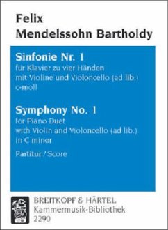 Sinfonie Nr.1 c-Moll op.11 (1829), Ausgabe f. Klavier vierhändig, Violine ad lib., Violoncello ad lib., Partitur - Mendelssohn Bartholdy, Felix
