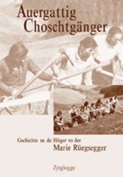 Auergattig Choschtgänger - Rüegsegger, Marie