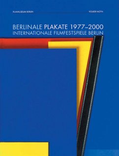 Berlinale Plakate 1977-2000. Internationale Filmfestspiele Berlin - Noth, Volker