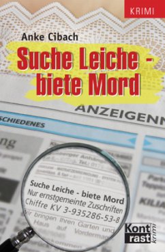 Suche Leiche, biete Mord - Cibach, Anke