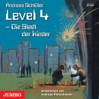 Die Stadt der Kinder / Die Welt von Level 4 Bd.1 (2 Audio-CDs)