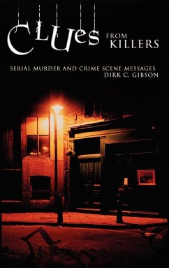 Clues from Killers - Gibson, Dirk C.