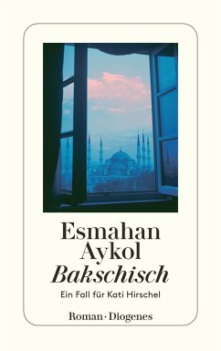 Bakschisch / Kati Hirschel Bd.2 - Aykol, Esmahan