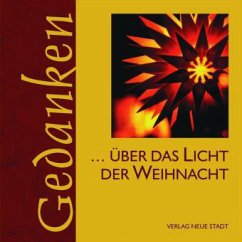 Über das Licht der Weihnacht Über das Licht der Weihnacht