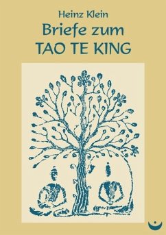 Briefe zum Tao Te King - Klein, Heinz