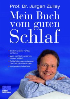 Mein Buch vom guten Schlaf - Zulley, Jürgen