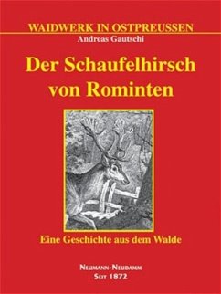 Der Schaufelhirsch von Rominten - Gautschi, Andreas