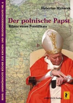 Der polnische Papst - Mynarek, Hubertus