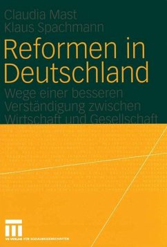 Reformen in Deutschland - Mast, Claudia;Spachmann, Klaus