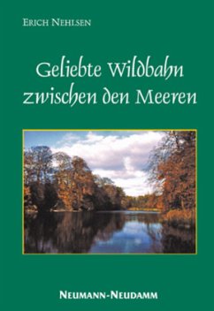 Geliebte Wildbahn zwischen den Meeren - Nehlsen, Erich