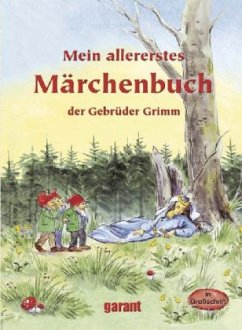 Cover Mein allererstes Märchenbuch der Gebrüder Grimm