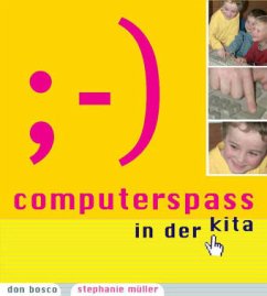 Computerspaß in der Kita - Müller, Stephanie