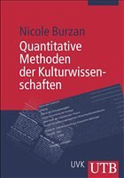 Quantitative Methoden der Kulturwissenschaften - Burzan, Nicole