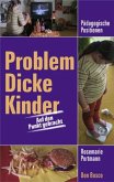 Problem Dicke Kinder