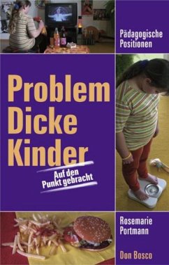 Problem Dicke Kinder - Portmann, Rosemarie