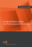 Sozialrechtliche Folgen von Trennung und Scheidung