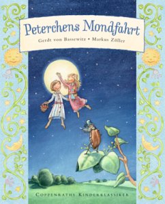 Peterchens Mondfahrt - Bassewitz, Gerdt von;Zöller, Markus
