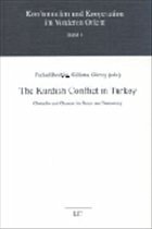 The Kurdish Conflict in Turkey - Ibrahim, Ferhad / Gürbey, Gülistan (eds.)