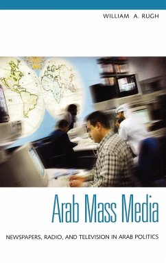 Arab Mass Media - Rugh, William A.