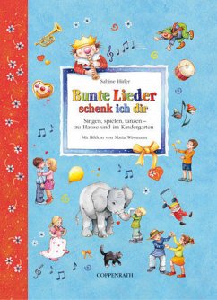 Bunte Lieder schenk ich dir, m. Audio-CD - Hirler, Sabine