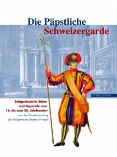 Die Päpstliche Schweizergarde - Cantelli, G.;Marrá, C.;Walpen, R.