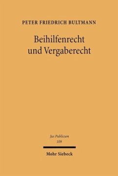 Beihilfenrecht und Vergaberecht - Bultmann, Peter
