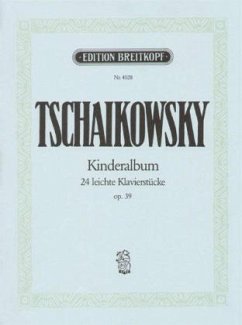 Kinderalbum op.39, Klavier - Tschaikowski, Peter I.