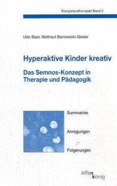 Hyperaktive Kinder kreativ - Barnowski-Geiser, Waltraut;Baer, Udo