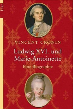 Ludwig XVI. und Marie-Antoinette - Cronin, Vincent