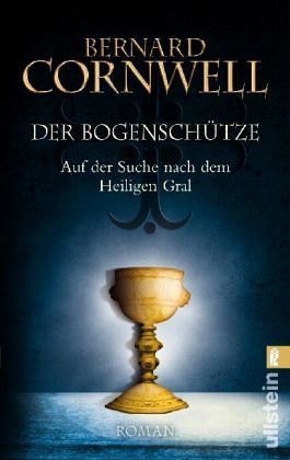 Der Bogenschütze / Auf der Suche nach dem Heiligen Gral Bd.1 Der Bogenschütze / Auf der Suche nach dem Heiligen Gral Bd.1