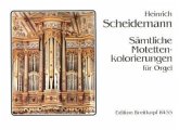 Sämtliche Motetten-Kolorierungen, Orgel