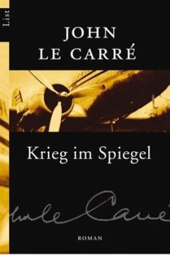 Krieg im Spiegel / George Smiley Bd.4 - Le Carré, John