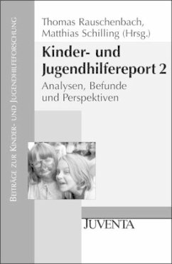 Kinder- und Jugendhilfereport - Rauschenbach, Thomas / Schilling, Matthias (Hgg.)