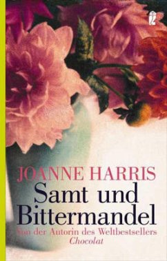 Samt und Bittermandel - Harris, Joanne