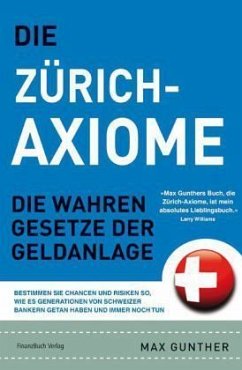 Die Zürich-Axiome - Gunther, Max