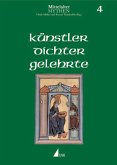 Künstler, Dichter, Gelehrte / Mittelalter-Mythen Bd.4