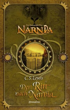 Der Ritt nach Narnia - Lewis, C. S.