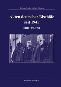 Akten deutscher Bischöfe seit 1945 - Schulte-Umberg, Thomas (Bearb.)