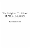 The Religious Traditions of Africa