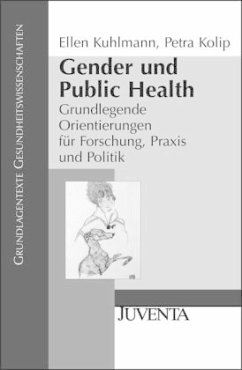 Gender und Public Health - Kuhlmann, Ellen; Kolip, Petra