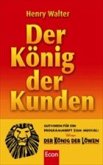 Der König der Kunden